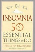 Insomnia: 50 Essential Things To Do 0452276365 Book Cover