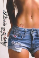 Tatuada en Tu Piel 1973508923 Book Cover