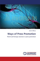 Ways of Press Promotion: Polish and foreign solutions in press promotion 3659178519 Book Cover