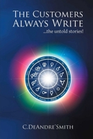 The Customers Always Write: ...The Untold Stories 1956741623 Book Cover