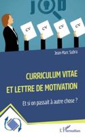Curriculum vitae et lettre de motivation: Et si on passait à autre chose ? (Dynamiques D'Entreprises) (French Edition) 2336522691 Book Cover