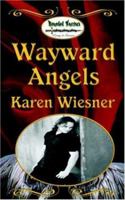 Wayward Angels B0CTGPQ929 Book Cover
