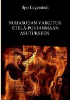 Nuijasodan vaikutus Etelä-Pohjanmaan asutukseen 9522869260 Book Cover