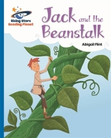 Reading Planet - Jack and the Beanstalk - Blue: Galaxy 1471879674 Book Cover