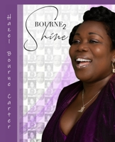 Bourne 2 Shine 1692786253 Book Cover
