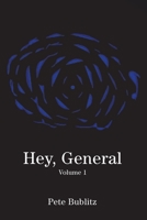 Hey, General 166412649X Book Cover