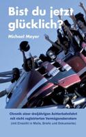Bist du jetzt glücklich? (German Edition) 3748259859 Book Cover