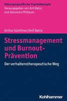 Stressmanagement Und Burnout-Pravention: Der Verhaltenstherapeutische Weg 3170242512 Book Cover