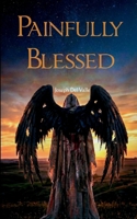 Painfully Blessed 9373144456 Book Cover