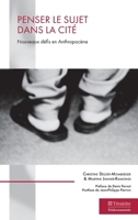 Penser le sujet dans la Cité: Nouveaux défis en Anthropocène (Éclaboussements) (French Edition) 236085187X Book Cover