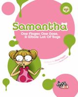 Samantha: One Finger, One Nose, A Whole Lot of Bugs 0987165801 Book Cover