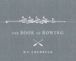The Book Of Rowing 1585673803 Book Cover
