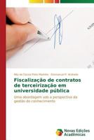 Fiscalizacao de Contratos de Terceirizacao Em Universidade Publica 3639680375 Book Cover