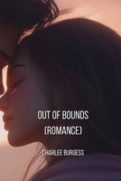 Out of Bounds (ROMANCE) B0DPJF1GPR Book Cover
