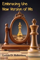 Embracing the New Version of Me B0GB9F1H7G Book Cover