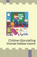 Storytelling Time: Children Storytelling B084QKX5B3 Book Cover
