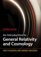 An Introduction to General Relativity and Cosmology 1107407362 Book Cover