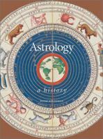 Astrology: A History 0712347186 Book Cover
