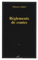 Règlements de contes 2738436625 Book Cover