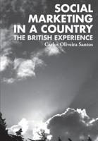 Social Marketing in a Country: The British Experience 1534822550 Book Cover