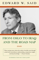 From Oslo to Iraq and the Road Map: Essays 1400076714 Book Cover
