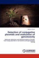 Detection of conjugative plasmids and evaluation of genotoxicity 3844389822 Book Cover
