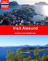 Visit �lesund: Norway's most beautiful town 1095054104 Book Cover