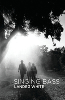 Singing Bass 1905762747 Book Cover
