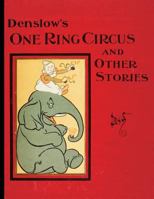 Denslow's One Ring Circus 142909804X Book Cover