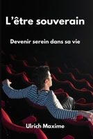 L'être souverain (French Edition) B0CHLHFNMV Book Cover