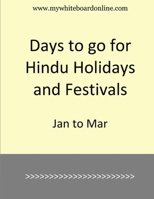 Days to go for Hindu Holidays and Festivals: Jan to Mar B0DRFLQRC5 Book Cover