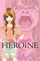 No Longer Heroine, Vol. 4 1975346548 Book Cover