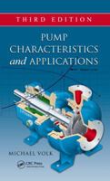 Pump Charateristics and Applications (Mechanical Engineering (Marcel Dekker)) 082472755X Book Cover