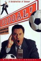 Goooal: A Celebration Of Soccer 0684814404 Book Cover