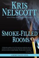 Smoke-Filled Rooms (A Smokey Dalton Novel) 0312982909 Book Cover