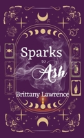 Sparks to Ash: An Umbre Novel 1967627169 Book Cover