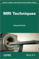 MRI Techniques 1848215037 Book Cover