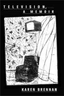 Television, a memoir 1954245076 Book Cover