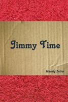 Jimmy Time 1490373012 Book Cover