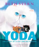Yoda: The Story of a Cat and His Kittens 1481444077 Book Cover
