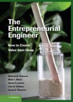 The Entrepreneurial Engineer: How to Create Value from Ideas 110760740X Book Cover