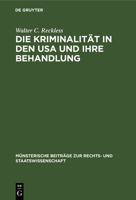 Die Kriminalität in den USA und ihre Behandlung 311099397X Book Cover