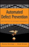 Automated Defect Prevention: Best Practices in Software Management 0470042125 Book Cover