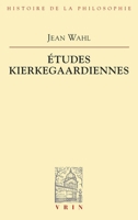 Etudes Kierkegaardiennes 2711607267 Book Cover