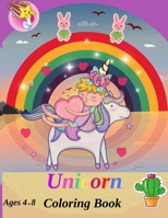 Unicorn Coloring Book: Coloring Book Ages 4-8 For Kids B08C8RW77Y Book Cover