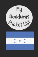 My Hondouras Bucket List: Novelty Bucket List Themed Notebook 1087405726 Book Cover