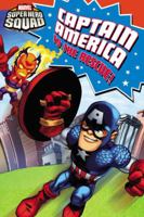 Super Hero Squad: Captain America to the Rescue! 0316084824 Book Cover