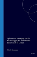 Opkomst en voortgang van de Maatschappij der Nederlandse Letterkunde te Leiden (Dutch Edition) 9004569367 Book Cover