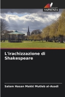 L'irachizzazione di Shakespeare 6139631807 Book Cover