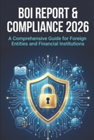 BOI Report & Compliance 2026 B0GQ4JGCMJ Book Cover